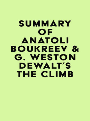 cover image of Summary of Anatoli Boukreev & G. Weston DeWalt's the Climb